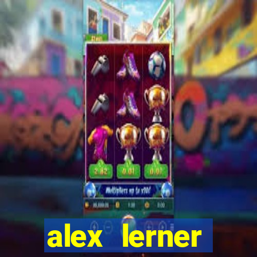 alex lerner jornalista fortuna